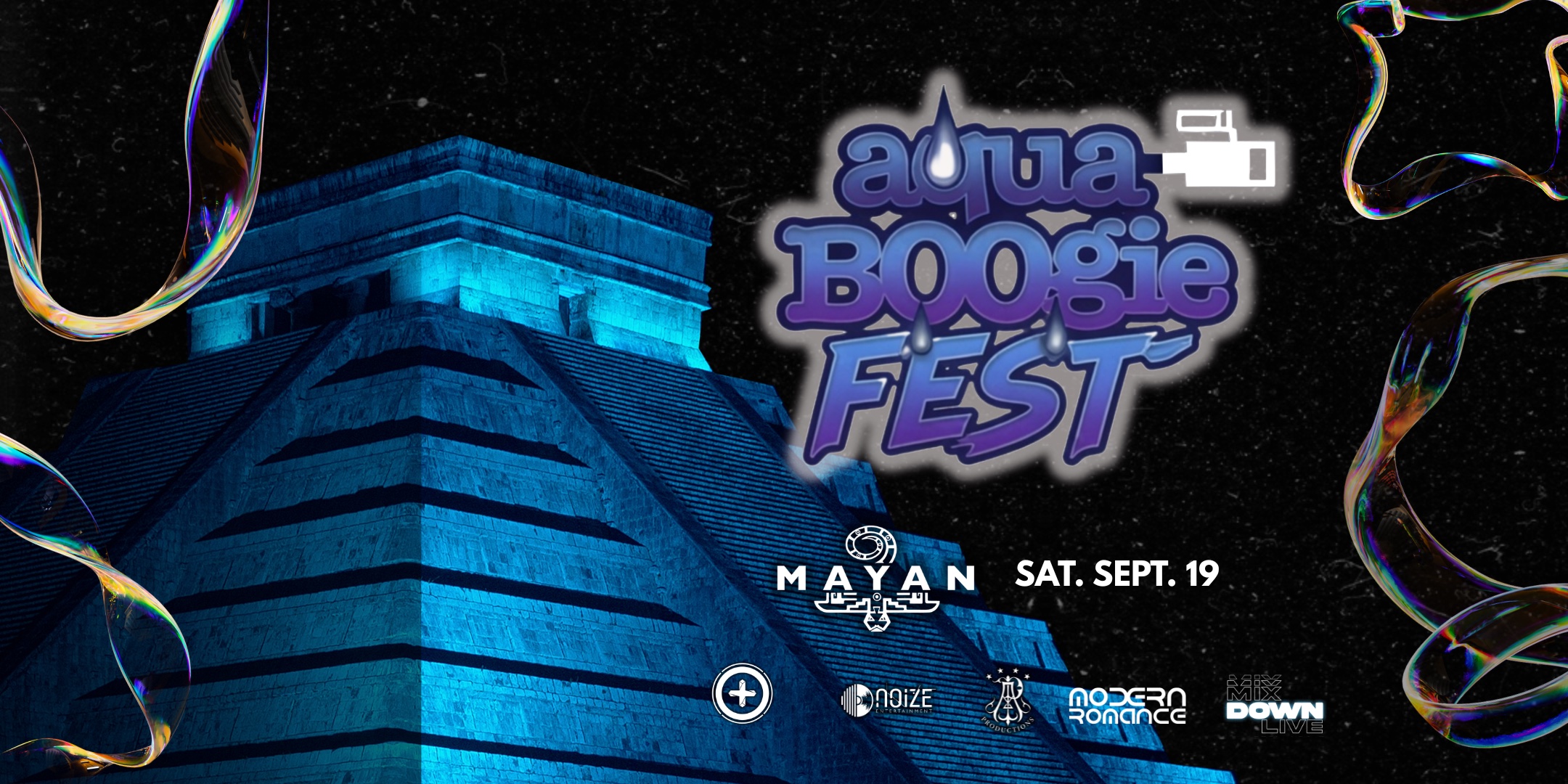 Aqua Boogie Fest at The Mayan, Saturday September 19.
